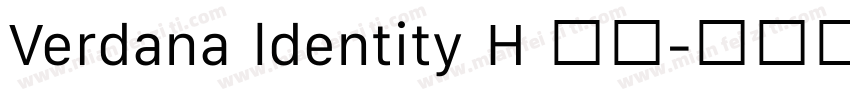 Verdana ldentity H 常规字体转换